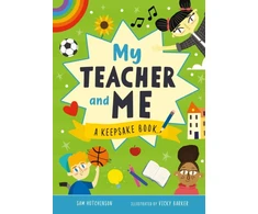 KNYGA Hutchinson Sam My Teacher and Me: A Keepsake Book