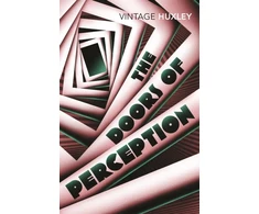 KNYGA Huxley Aldous Doors of Perception: And Heaven and Hell