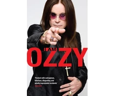 KNYGA I Am Ozzy: The classic autobiography from Ozzy Osbourne, the heavy metal music icon and frontman of Juodas Sabbath