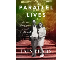 KNYGA Iain Pears Parallel Lives, A Love Story from a Lost Continent