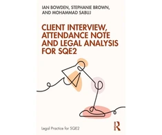 KNYGA Ian Bowden Client Interview, Attendance Note and Legal Analysis for SQE2