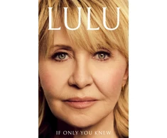 KNYGA If Only You Knew: The instant bestselling memoir from British pop icon Lulu