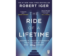KNYGA Iger Robert Ride of a Lifetime: Lessons in Creative Leadership from the CEO of the Walt Disney Company