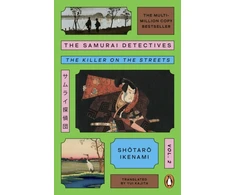 KNYGA Ikenami Shotaro Samurai Detectives: Volume 2: The Killer on the Streets