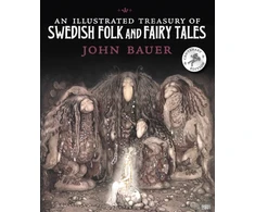 KNYGA John Bauer Illustrated Treasury of Swedish Folk and Fairy Tales
