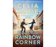 KNYGA Imrie Celia Meet Me at Rainbow Corner: A page-turning story with a huge heart that will transport you back in time