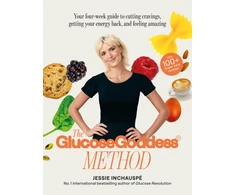 KNYGA Jessie Inchauspe Inchauspe Jessie Glucose Goddess Method: Your four-week guide to cutting cravings, getting your energy back, and feeling amazing. With 100+ super easy recipes