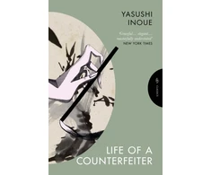 KNYGA Inoue, Yasushi (Author) Life of a Counterfeiter: And Other Stories