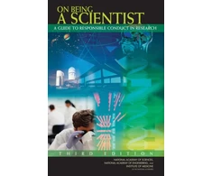 KNYGA Academy On Being a Scientist: A Guide to Responsible Conduct in Research: Third Edition