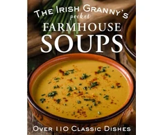 KNYGA Tony Potter Irish Granny's Pocket Farmhouse Soups