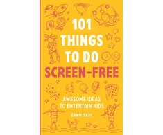 KNYGA Isaac, Dawn 101 Things to do Screen-Free: Awesome ideas to entertain kids