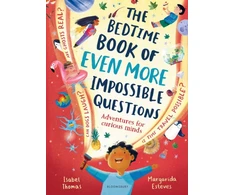 KNYGA Isabel Thomas Bedtime Book of EVEN MORE Impossible Questions, Adventures for curious minds