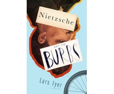KNYGA Iyer, Lars Nietzsche and the Burbs