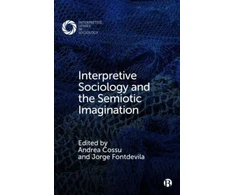 KNYGA J. I. Hans Bakker Interpretive Sociology and the Semiotic Imagination