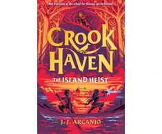 KNYGA J J Arcanjo Crookhaven: The Island Heist, Book 3