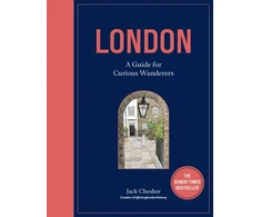KNYGA Jack Chesher London: A Guide for Curious Wanderers, The Sunday Times Bestseller