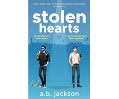 KNYGA Jackson, A. B. Stolent Hearts: A scandal tore them apart, can love bring them back together?