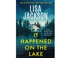 KNYGA Jackson Lisa It Happened on the Lake: The new twisty and unputdownable crime thriller for 2026 from the bestselling author