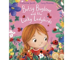 KNYGA Jacob Catherine Betsy Buglove and the Lucky Ladybirds