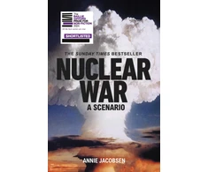 KNYGA Jacobsen, Annie Nuclear War: A Scenario