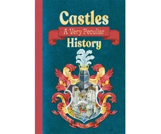 KNYGA Jacqueline Morley Castles: A Very Peculiar History