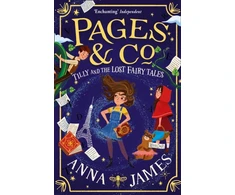 KNYGA James, Anna Pages &amp; Co.: Tilly and the Lost Fairy Tales