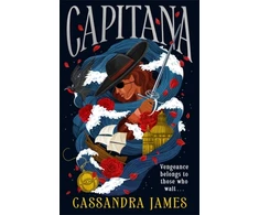 KNYGA James Cassandra Capitana: Set sail with the bestselling pirate romantasy of 2025!