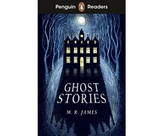 KNYGA James, M. R. Penguin Readers Level 3: Ghost Stories (ELT Graded Reader): Abridged Edition