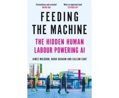 KNYGA James Muldoon Feeding the Machine, The Hidden Human Labour Powering AI