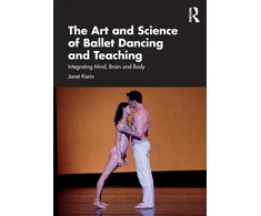KNYGA Janet Karin Art and Science of Ballet Dancing and Teaching