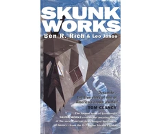 KNYGA Janos, Leo; Rich, Ben R. Skunk Works: A Personal Memoir of My Years at Lockheed