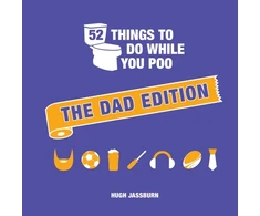 KNYGA Jassburn, Hugh 52 Things to Do While You Poo: The Dad Edition: Hilarious Puzzles, Activities and Trivia to Keep Him Occupied: A Funny Bathroom Activity Book for Your Dad