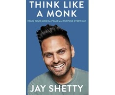 KNYGA Jay Shetty Think Like a Monk, The Secret of How to Harness the Power of Positivity and be Happy Now