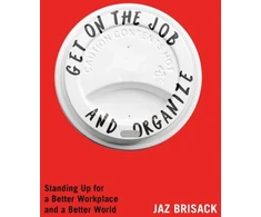 KNYGA Jaz Brisack Get on the Job and Organize