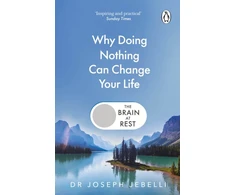 KNYGA Jebelli, Joseph Brain at Rest: Why doing nothing can change your life