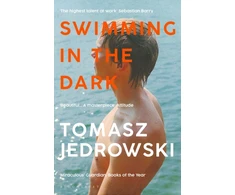 KNYGA Jedrowski, Tomasz Swimming in the Dark: Selected for Dua Lipa's Service95 Book Club 2024