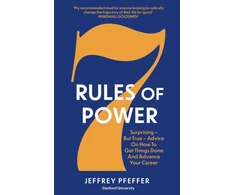 KNYGA Jeffrey Pfeffer 7 Rules of Power, Surprising - But True - Advice on How to Get Things Done and Advance Your Career