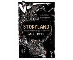 KNYGA Amy Jeffs Jeffs Amy Storyland: A New Mythology of Britain