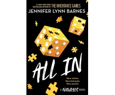 KNYGA Jennifer Lynn Barnes Naturals: All In, Book 3 in this unputdownable mystery series from the author of The Inheritance Games