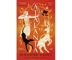 KNYGA Jennifer Saint Atalanta, In a world of heroes, meet Greek mythology’s fiercest heroine