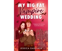 KNYGA Jessica Gadziala My Big Fat Vampire Wedding