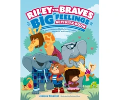 KNYGA Jessica Sinarski Riley the Brave's Big Feelings Activity Book