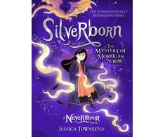 KNYGA Jessica Townsend Silverborn, The Mystery of Morrigan Crow Book 4