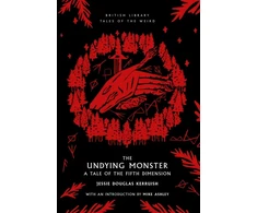 KNYGA Jessie Douglas Kerruish Undying Monster