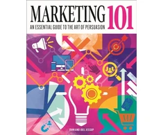 KNYGA John Marketing 101: An Essential Guide to the Art of Persuasion
