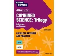 KNYGA Jo Locke Oxford Revise: AQA GCSE Combined Science Trilogy Higher Complete Revision and Practice