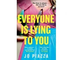 KNYGA Jo Piazza Everyone is Lying to You