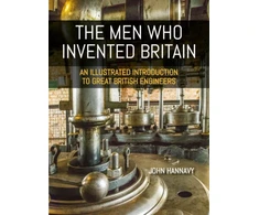 KNYGA John Hannavy Men who Invented Britain