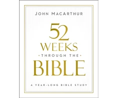 KNYGA John Macarthur 52 Weeks through the Bible