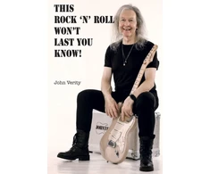 KNYGA John Verity This Rock 'n' Roll Won't Last You Know!